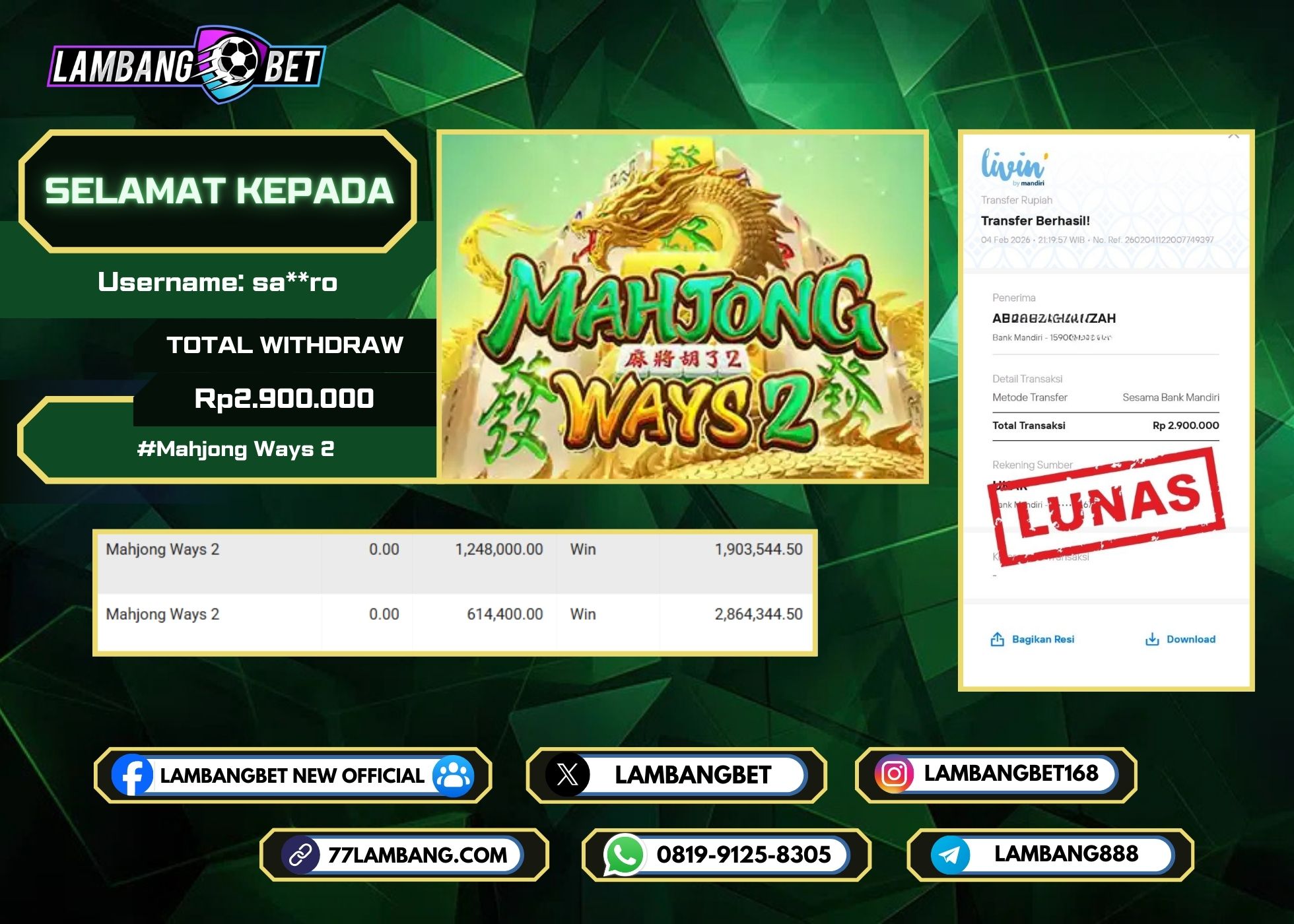 LAMBANGBET [4 FEBRUARI 2026] JACKPOT SLOT Mahjong Ways 2 "Rp2.900.000" LUNAS